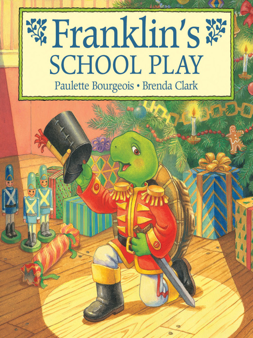 Title details for Franklin's School Play by Paulette Bourgeois - Wait list